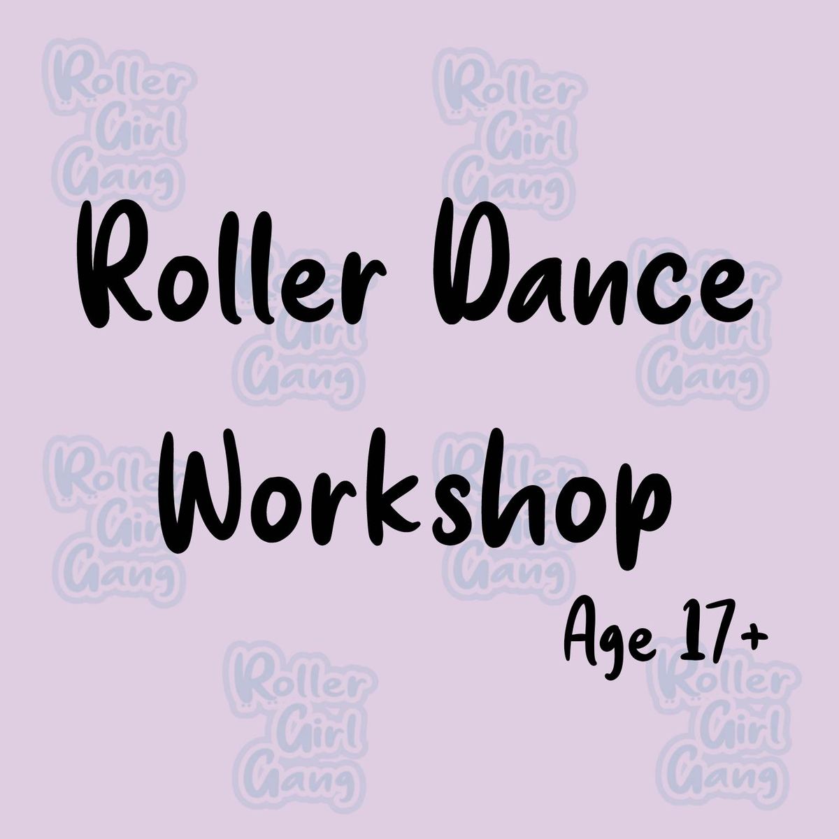 Roller Dance Skills Workshop 17+