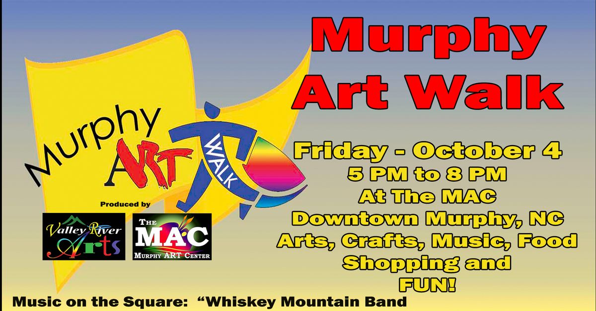 First Friday Murphy Art Walk - October 4