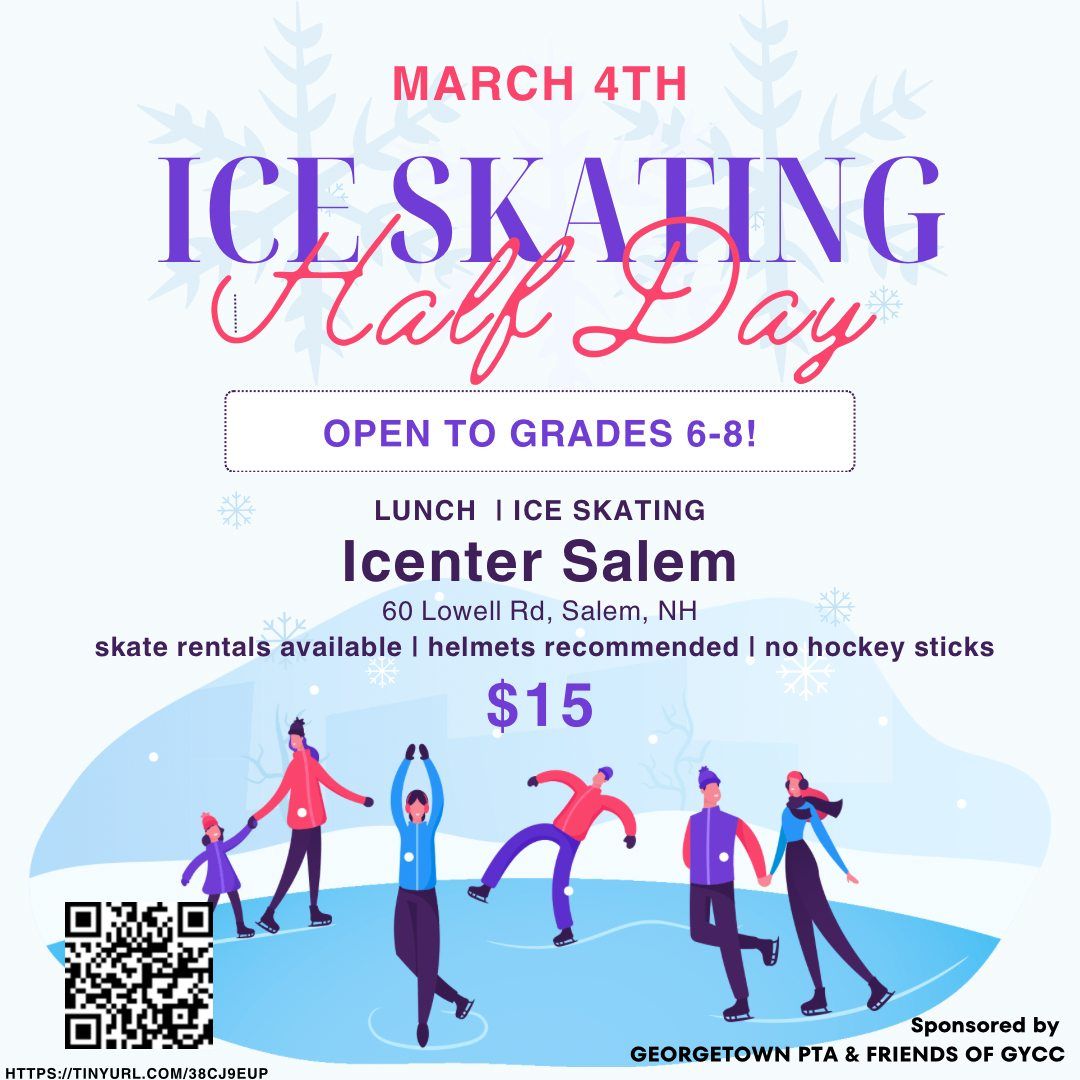 Half Day Event - Grade 6-8 Ice Skating!