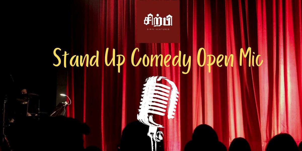 Standup Comedy Open mic by Sirpi Ventures