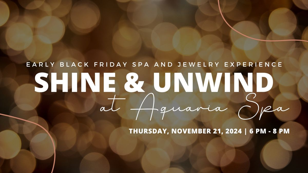 Shine & Unwind at Aquaria Spa