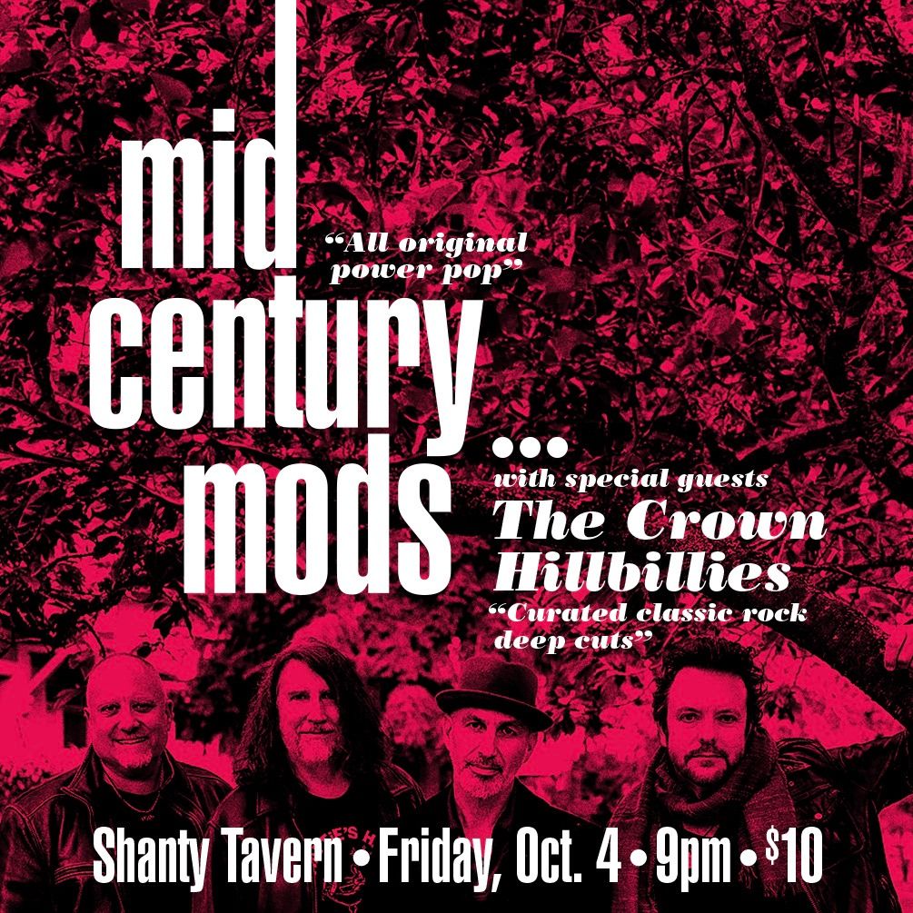 Mid Century Mods & The Crown Hillbillies @ The Shanty Tavern 