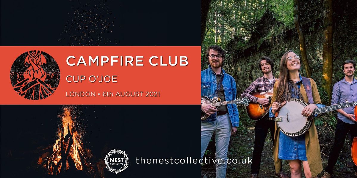 Campfire Club London: Cup O'Joe