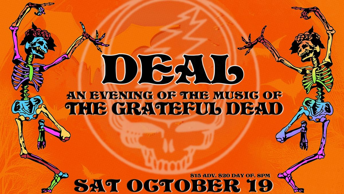 DEAL (Grateful Dead tribute) at The Shakedown