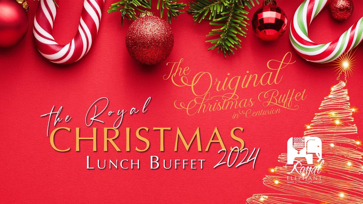 THE ROYAL CHRISTMAS DAY LUNCH BUFFET - 2024