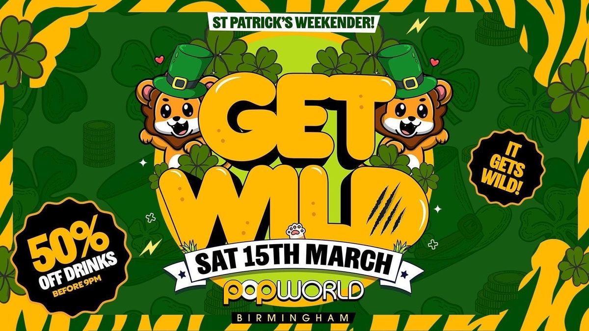 \u2618\ufe0fST.PATRICKS GET WILD