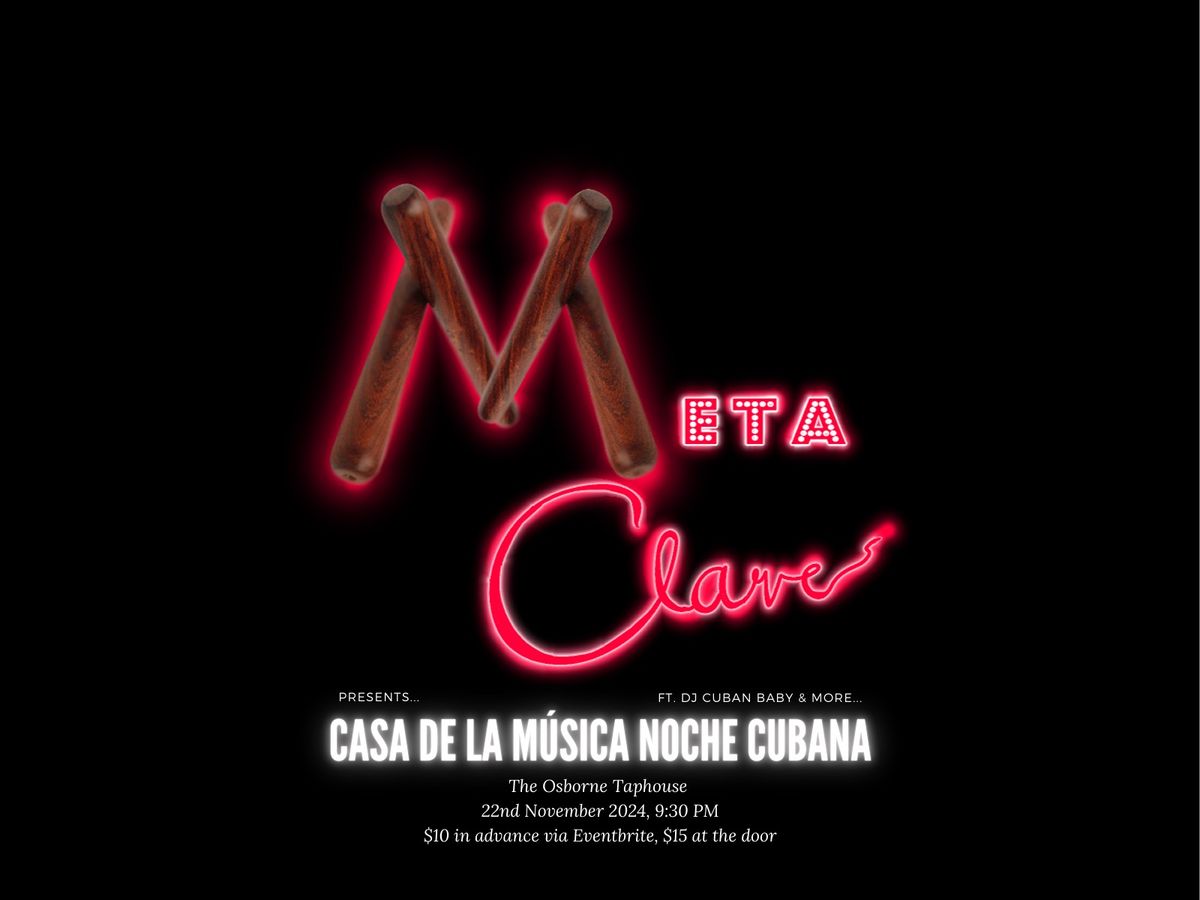 Casa de la Musica Noche Cubana at Osborne Taphouse!