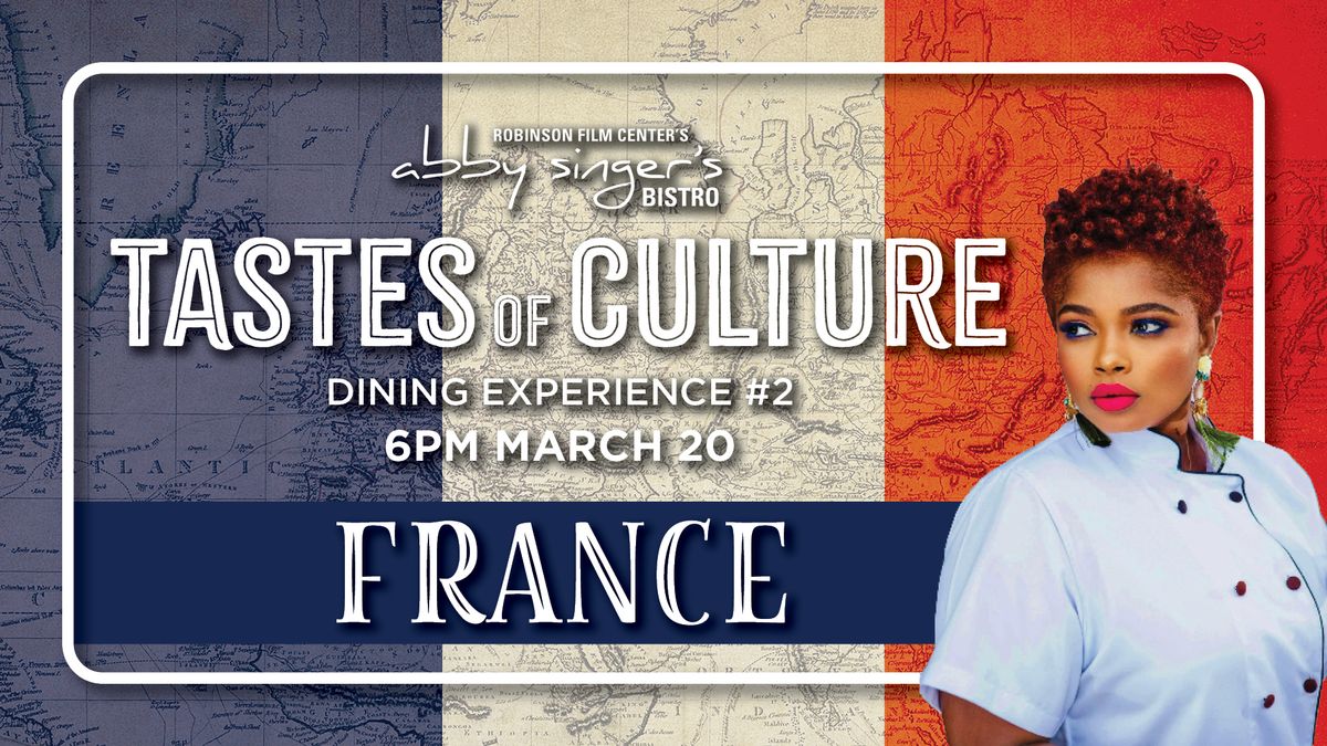 Tastes of Culture: French Dining Experience with Chef Niema DiGrazia