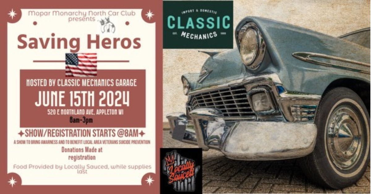Saving Heros Car Show\/Cars & Coffee Presented by Classic Mechanics & Mopar Monarchy North Car Club