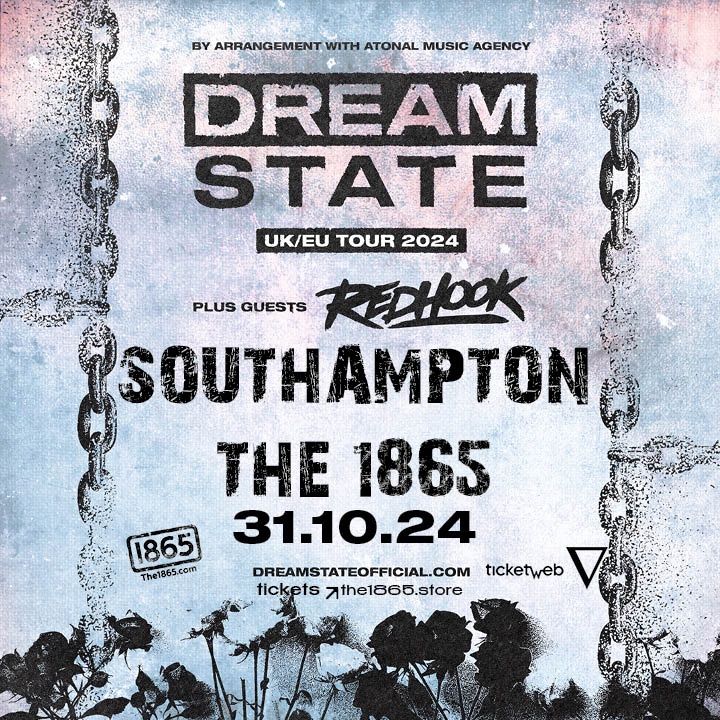 Dream State \u2022 The 1865 \u2022 Southampton