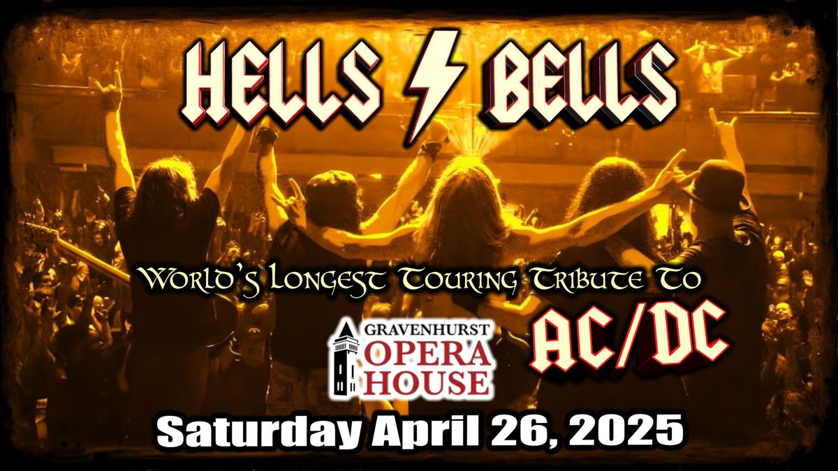 HELLS BELLS! Celebrating 50 years of AC\/DC - Gravenhurst, ON.