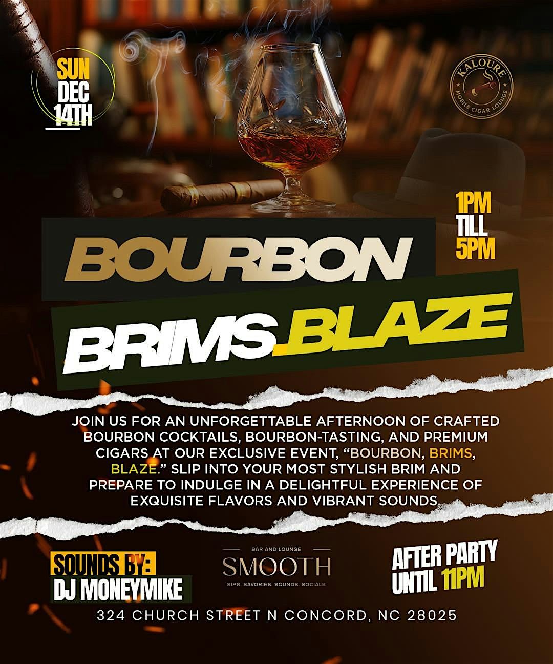 Bourbon.Brims.Blaze - Bourbon & Cigars Social