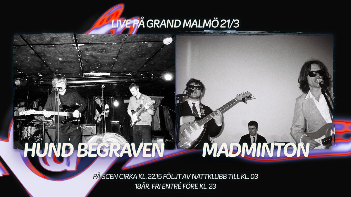 Hund Begraven + Madminton live p\u00e5 Grand