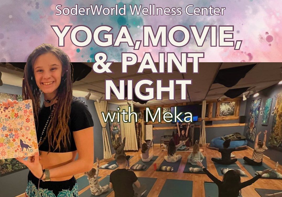 Yoga, Movie & Paint Night with Meka