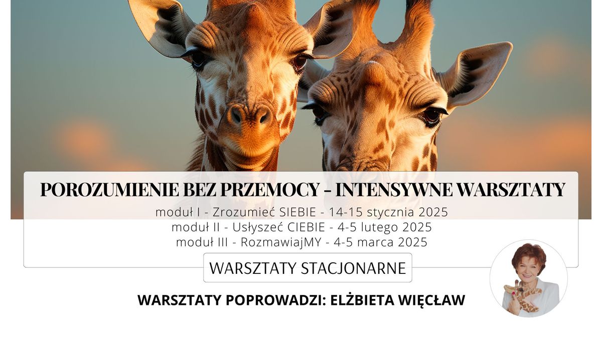 warsztaty - POROZUMIENIE BEZ PRZEMOCY \u2013 INTENSYWNE WARSZTATY edycja 2025