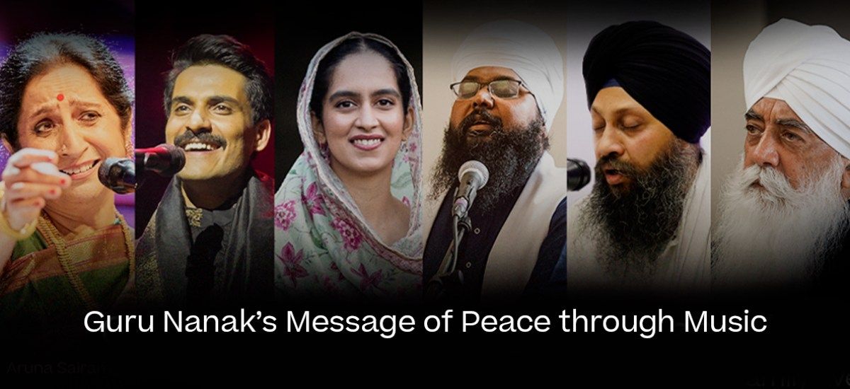 Guru Nanak\u2019s Message of Peace through Music 