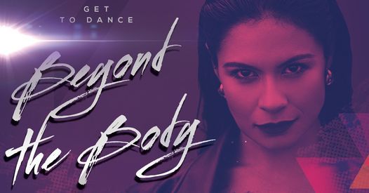 Dance Beyond the Body - 2nd Edition