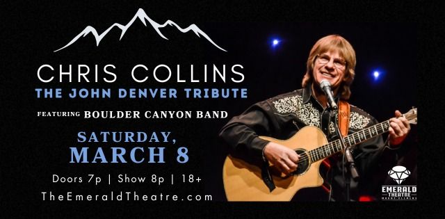 Chris Collins - The John Denver Tribute - Featuring Boulder Canyon Band