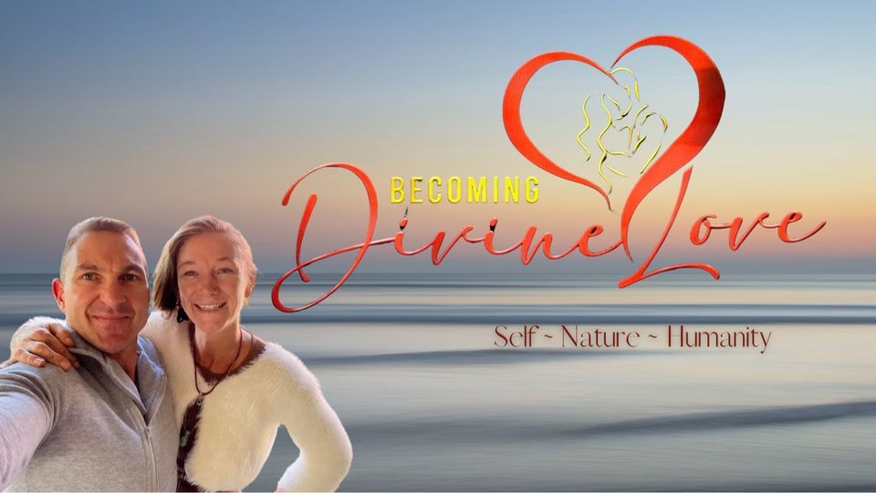 Becoming Divine Love
