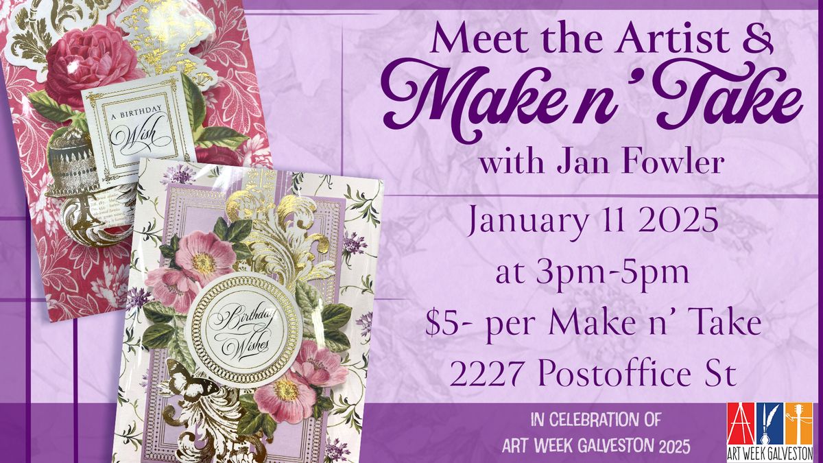 Meet the Artist & Make n' Take with Jan Fowler