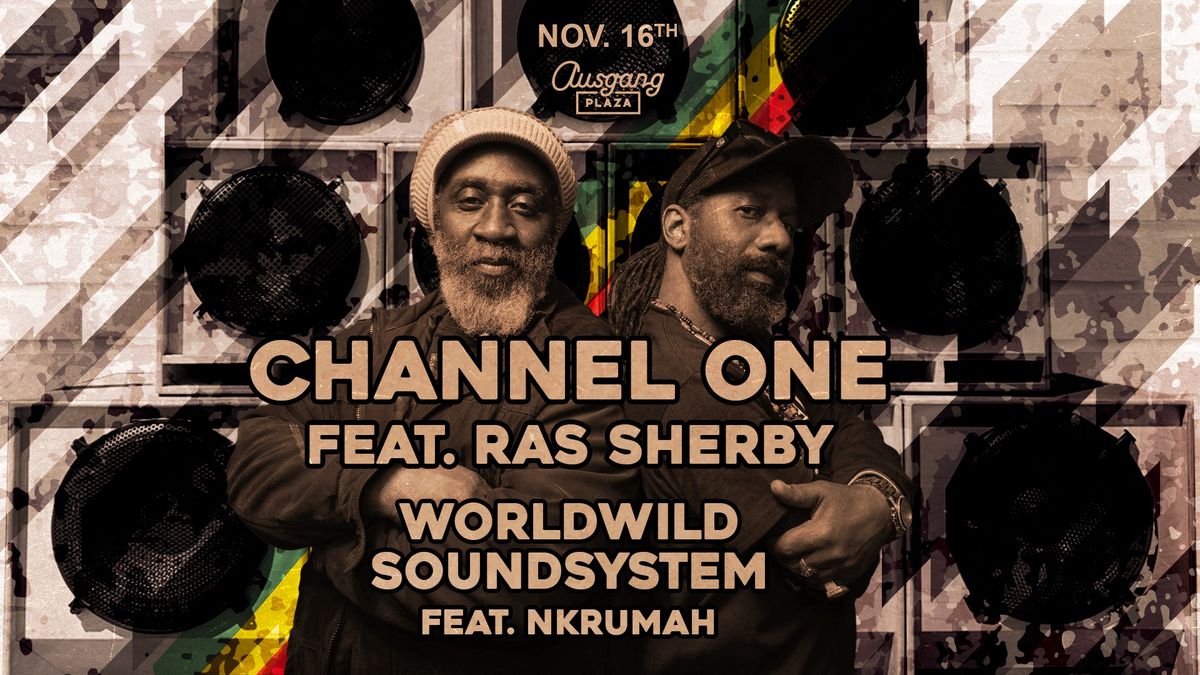 Channel One feat. Ras Sherby invit\u00e9s par WorldWild Soundsystem