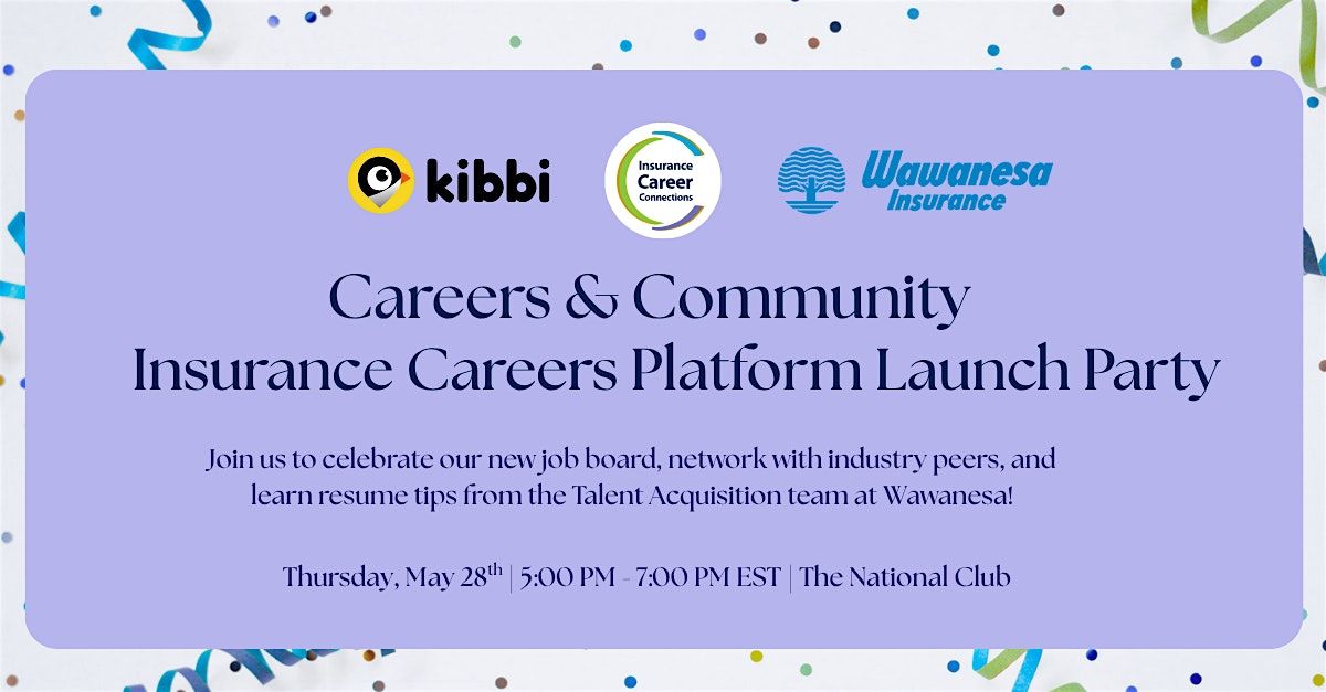 Careers & Community: Insurance Careers Platform Launch Party
