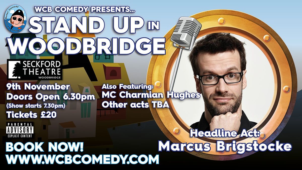 WCB Stand up in Woodbridge with Headliner Marcus Brigstocke