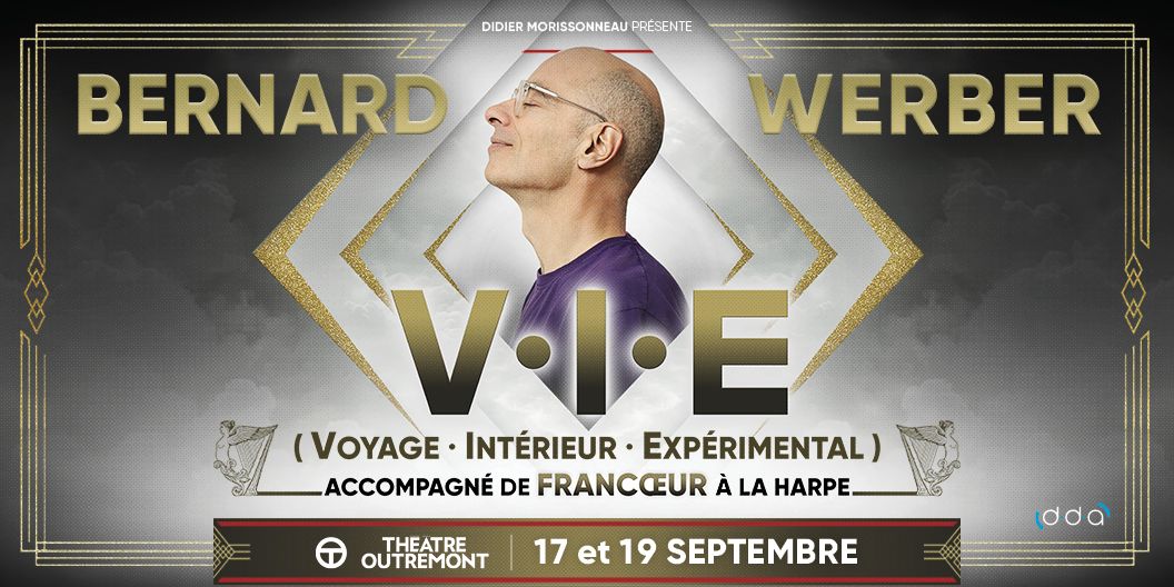 Voyage Int\u00e9rieur Exp\u00e9rimental avec BERNARD WERBER \u00e0 Montr\u00e9al