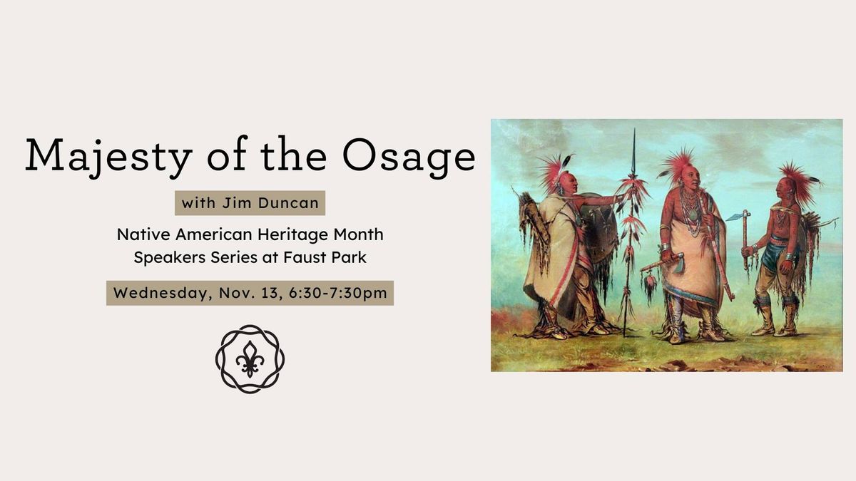 Native American Heritage Month Lecture \u2013 Majesty of the Osage