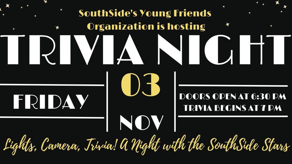 "Lights, Camera, Trivia! A Night with the SouthSide Stars" Trivia Night 