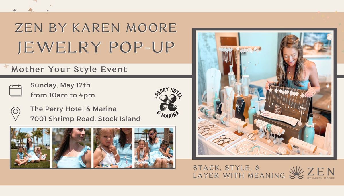 ZEN Jewelry Pop-up: Mother Your Style Event