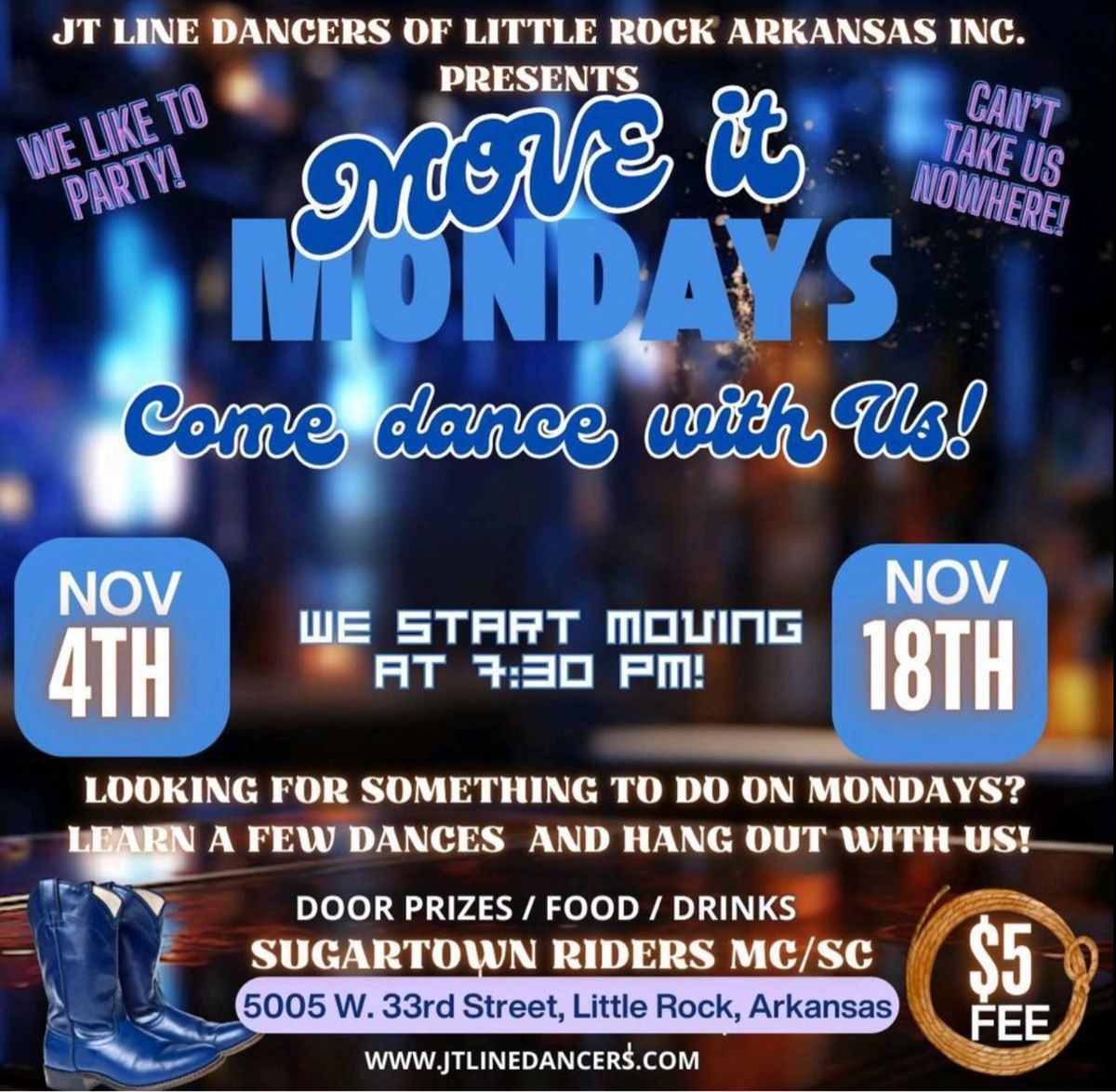 Move It Mondays with JTLD!  Come line dance with us!  