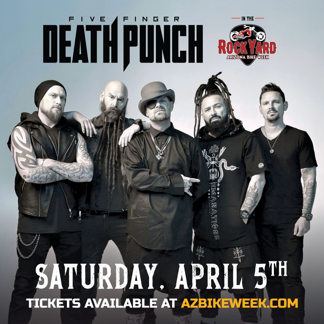 Arizona Bike Week: Five Finger Death Punch  - Saturday