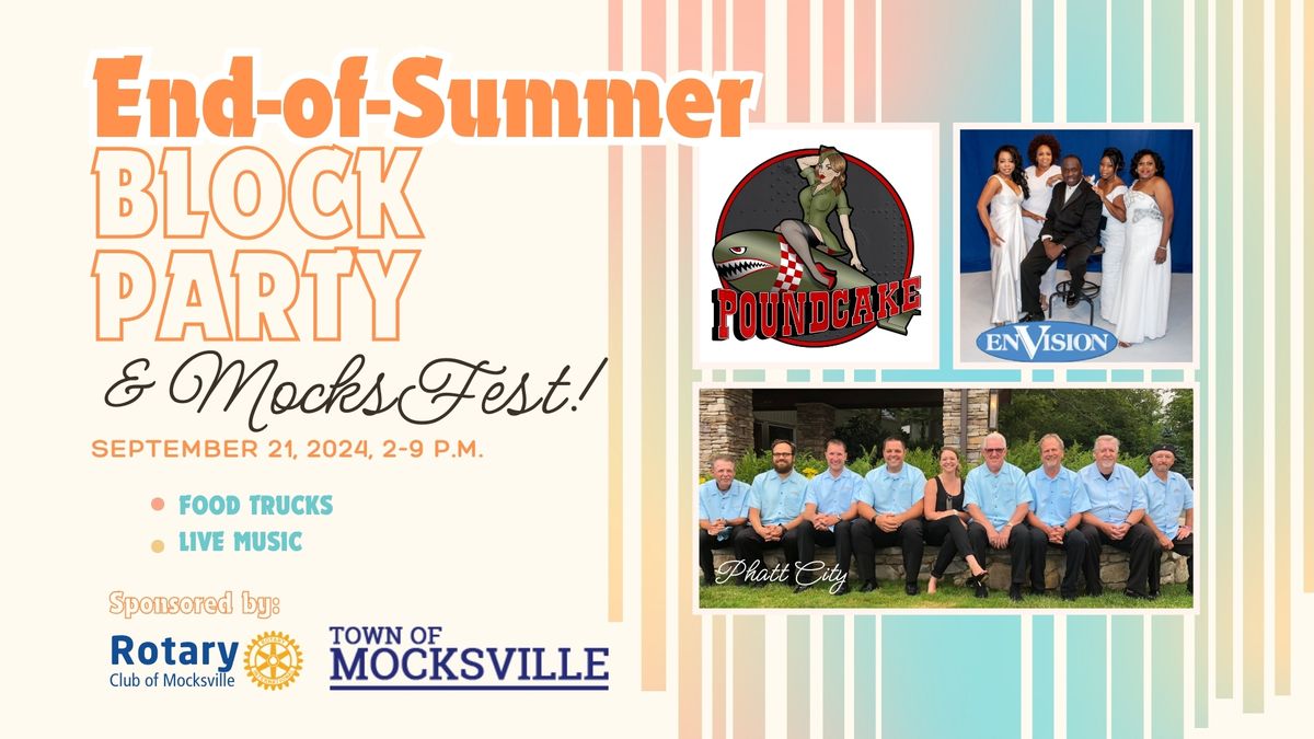 End of Summer Block Party & MocksFest