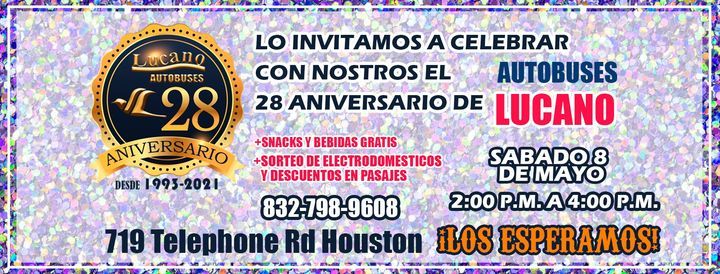 AUTOBUSES LUCANO LOS INVITA A CELEBRAR  EL 28 ANIVERSARIO Y EL DIA DE LAS MADRES!