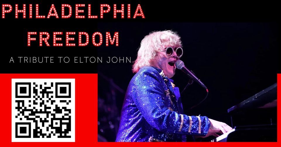 Philadelphia Freedom: A Tribute to Elton John