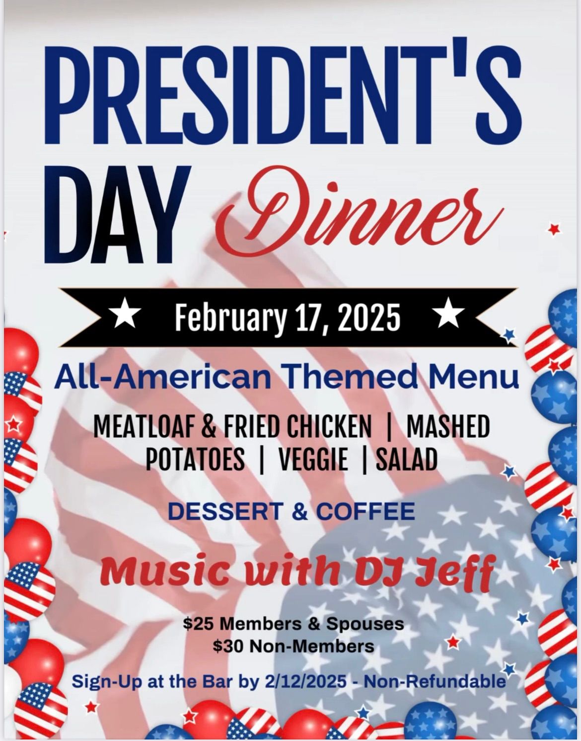 \ud83c\uddfa\ud83c\uddf8\ud83c\uddfa\ud83c\uddf8 President\u2019s Day Dinner \ud83c\uddfa\ud83c\uddf8\ud83c\uddfa\ud83c\uddf8