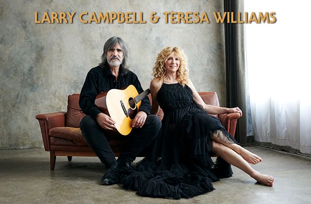 Larry Campbell & Teresa Williams