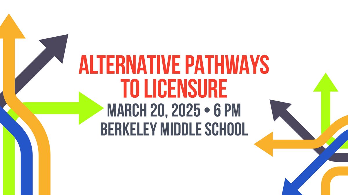 Alternative Pathways to Licensure Information Night