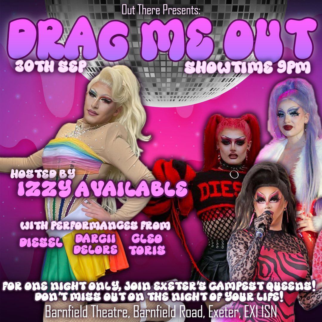 Drag Me Out - Exeter Drag Queens