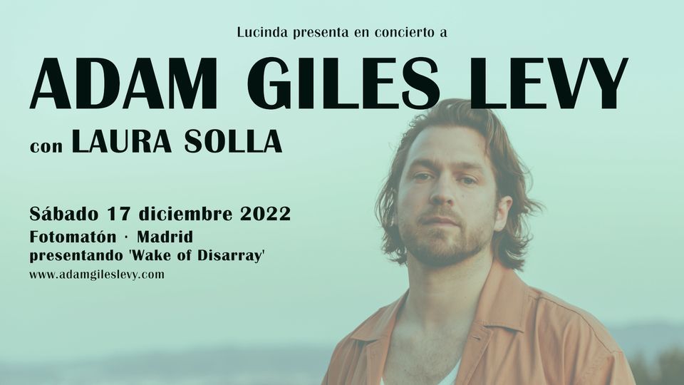 ADAM GILES LEVY \u00b7 17 diciembre Madrid