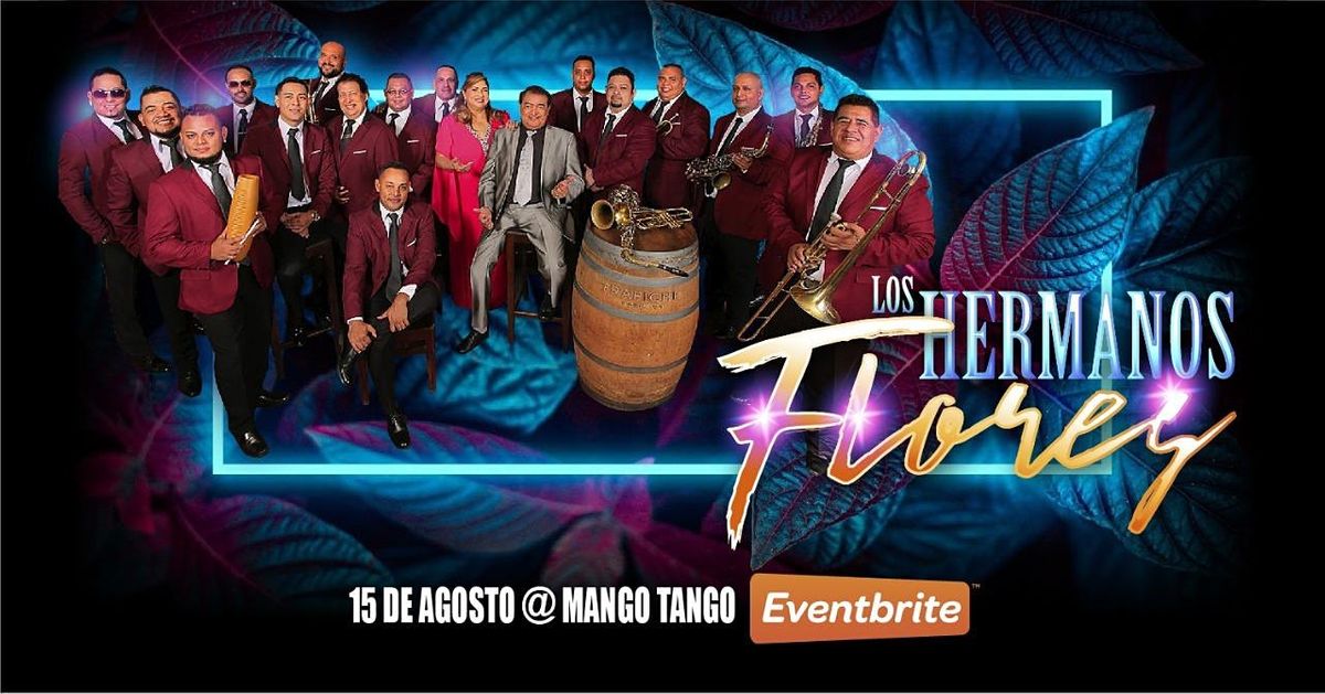 Los Hermanos Flores En Club Mango Tango
