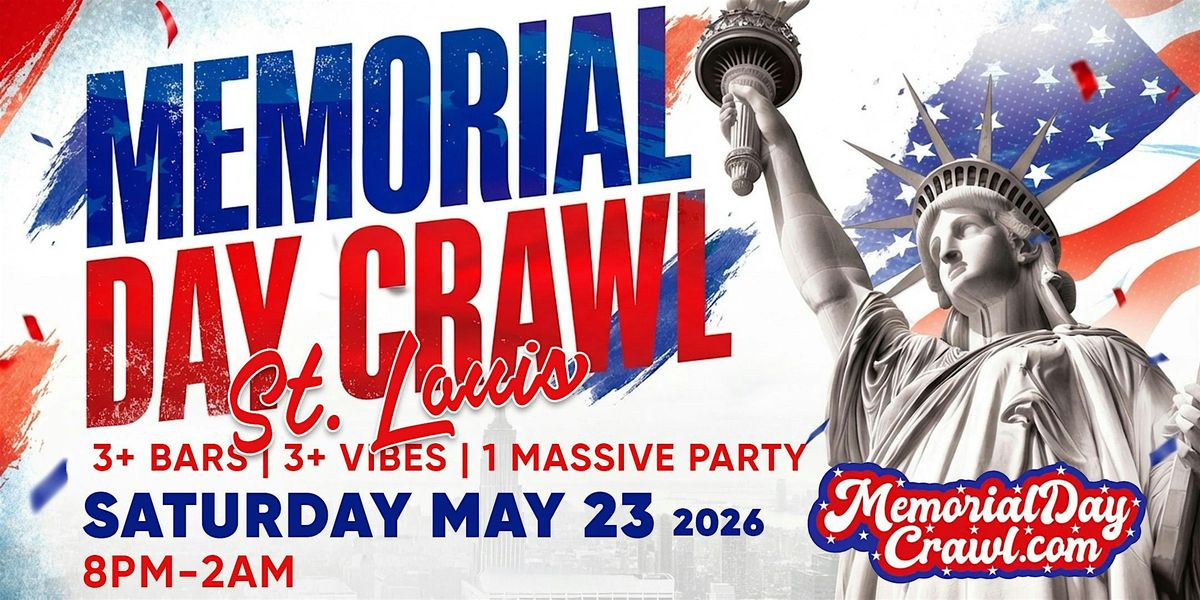 St. Louis Memorial Day Bar Crawl Party 2026 | Saturday, May 23