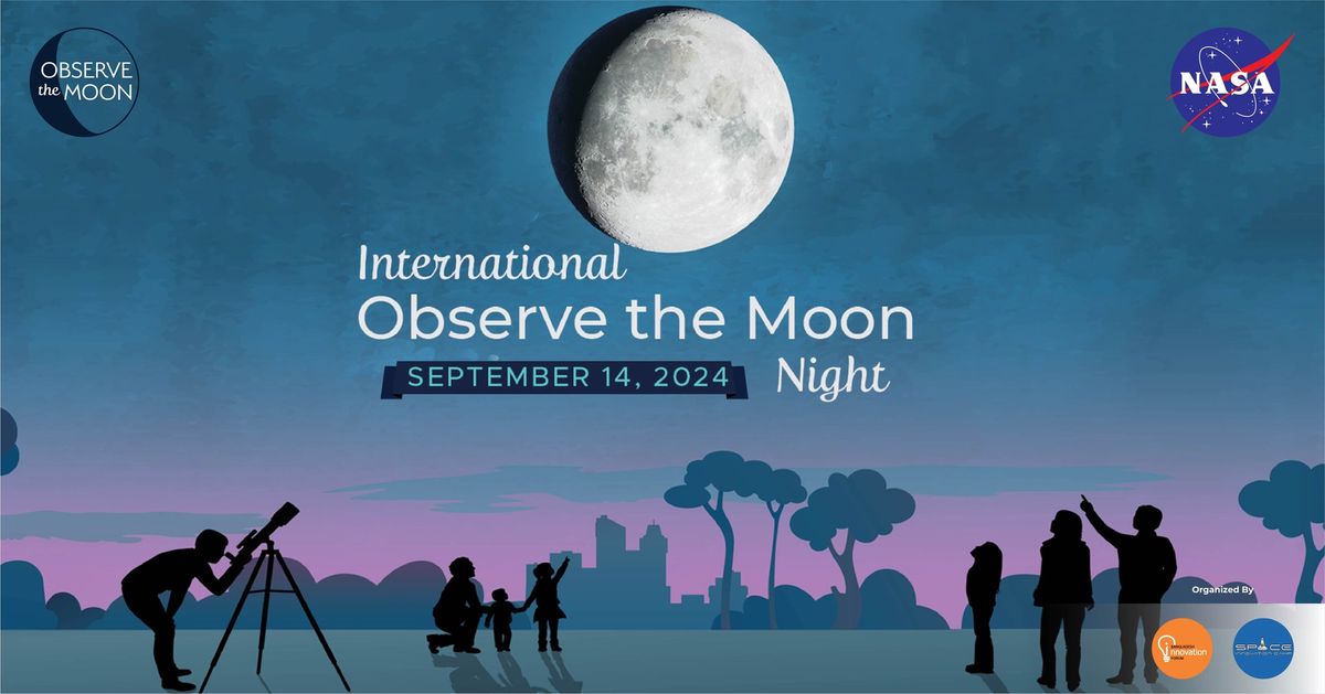 International Observe the Moon Night- 2024
