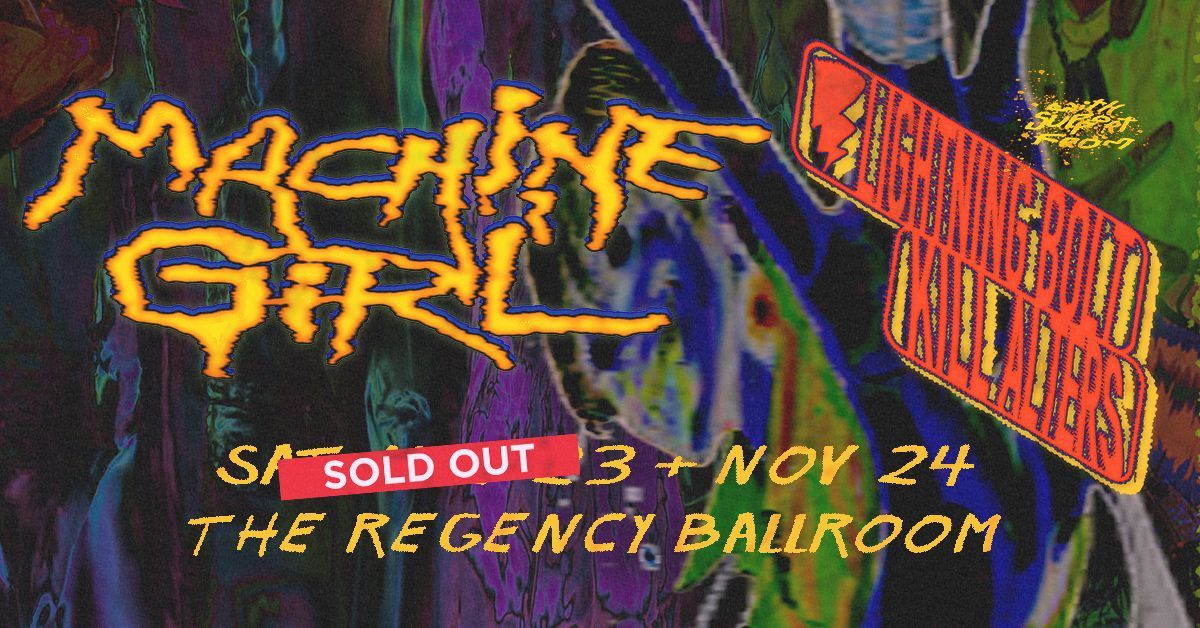 Machine Girl - 2ND SHOW ADDED