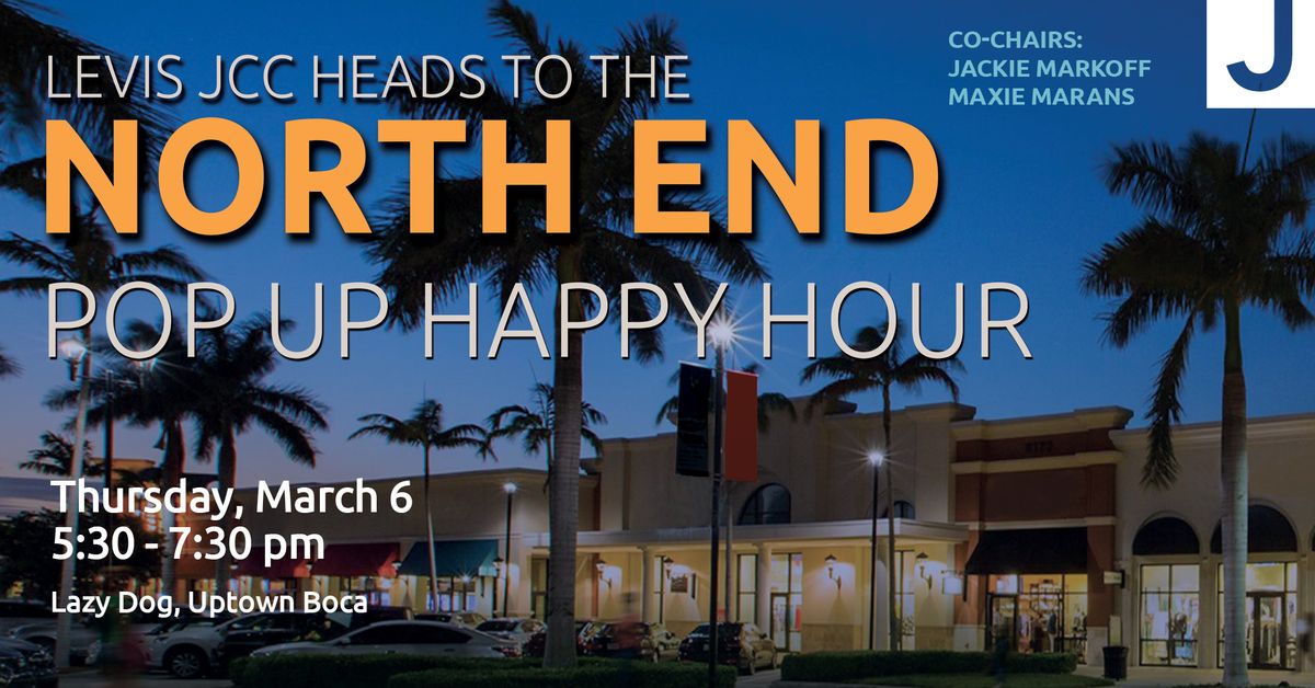 Levis JCC North End: Pop Up Happy Hour - Thursday, March 6