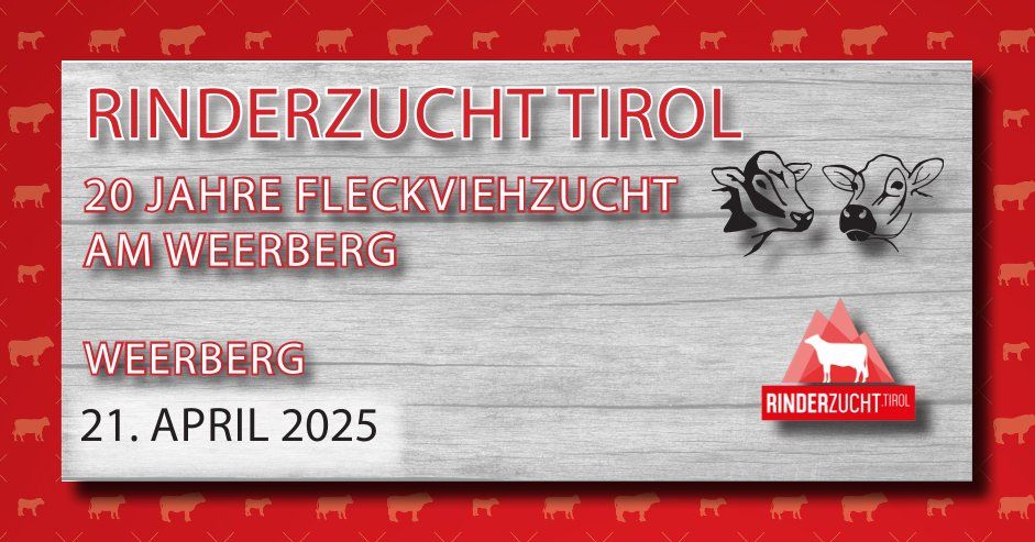 20 Jahre Fleckviehzucht am Weerberg