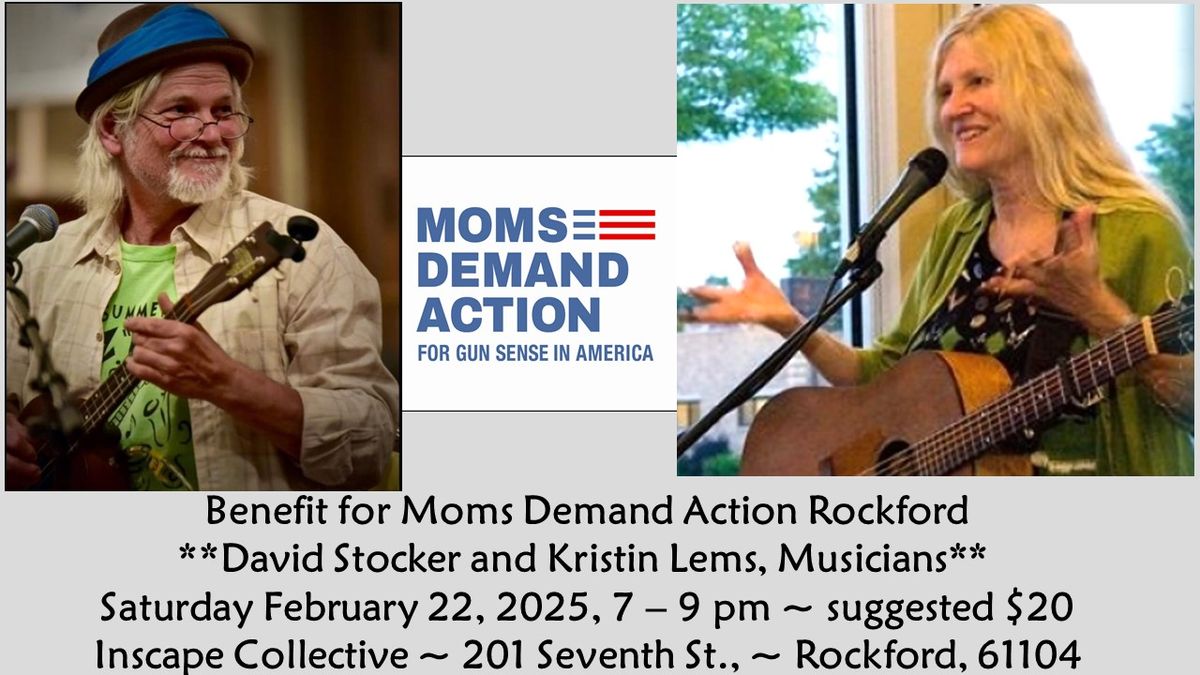 Benefit Concert for Moms Demand Action - Rockford