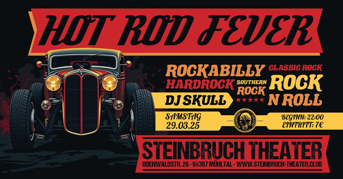 NEUE VERANSTALTUNG: Hot Rod Fever - Rockabilly und mehr! Mit DJ Skull