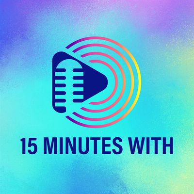 15 Minutes With, The Podcast